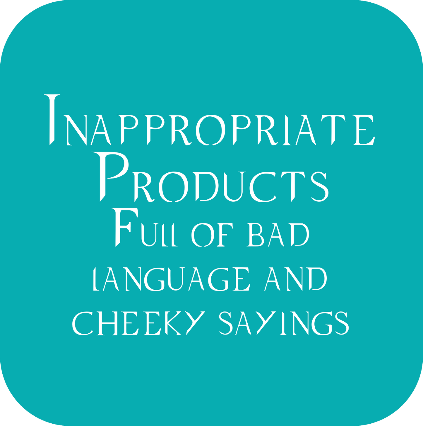 Keyrings - Inappropriate